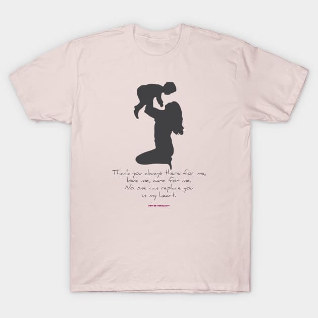 Happy mother's day T-Shirt by WhyStore